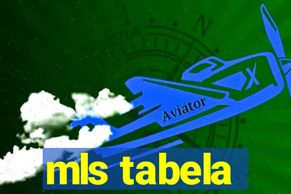 mls tabela